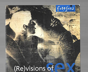 Fotofeis 97 - (RE)Visions of Sex 