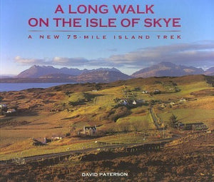 A Long Walk on the Isle of Skye 