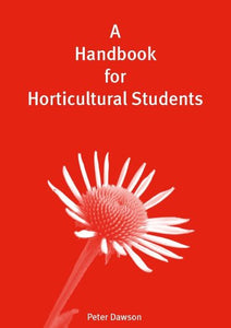 A Handbook for Horticultural Students 