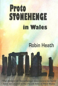 Proto Stonehenge in Wales 