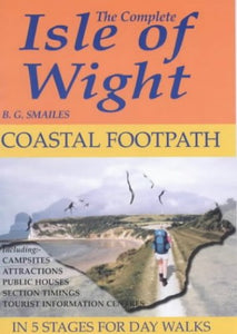 The Complete Isle of Wight Coastal Footpath 