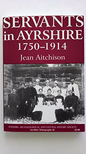 Servants in Ayrshire 1750-1914 