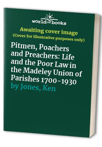 Pitmen, Poachers and Preachers 