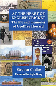 At the Heart of English Cricket 