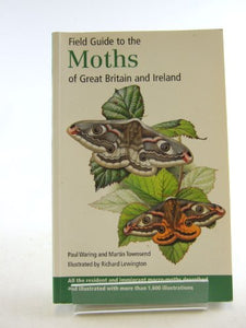 Field Guide to the Moths of Great Britain and Ireland 