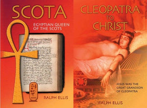 Cleopatra to Christ and Scota, Egyptian Queen of the Scots 