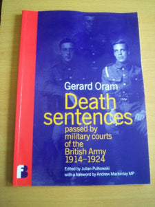 Death Sentences Passed by Military Courts of the British Army 1914-1924 