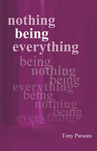 Nothing Being Everything 