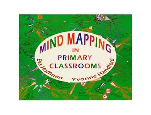 Mind Mapping in Primary Classrooms 