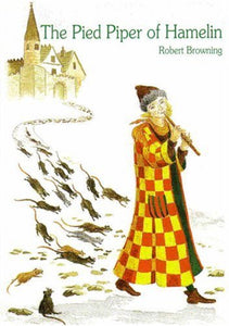 The Pied Piper of Hamelin 