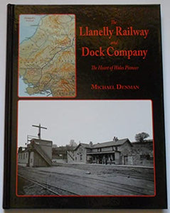 The Llanelly Railway and Dock Company 