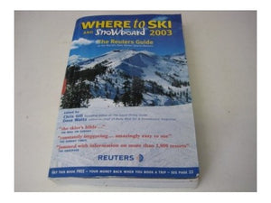 Where to Ski and Snowboard 