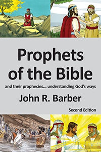 Prophets of the Bible - Second Edition 