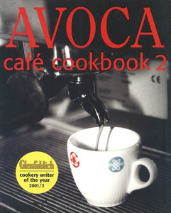 Avoca Cafe Cookbook 