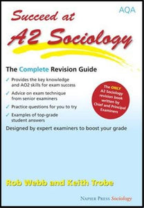 Succeed at A2 Sociology 