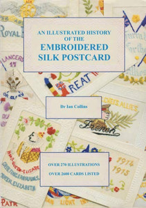 An Illustrated History of the Embroidered Silk Postcard 