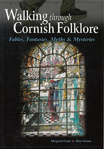 Walking Through Cornish Folklore 