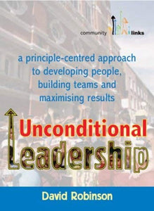 Unconditional Leadership 