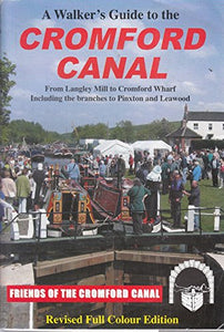 A Walker's Guide to the Cromford Canal 