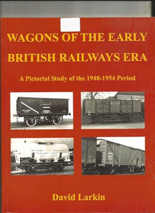 Wagons of The Early British Railways Era 