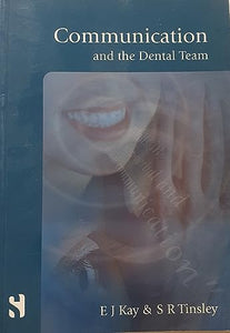 Communication and the Dental Team 