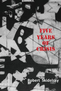 Five years of crisis 