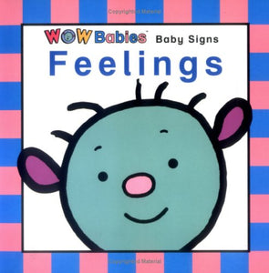 Baby Signs - Feelings 