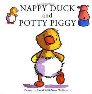 Nappy Duck and Potty Piggy 