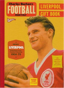 Charles Buchan's Liverpool Gift Book 