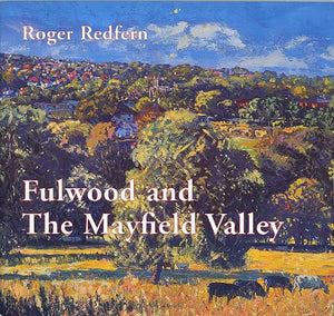 Fulwood and the Mayfield Valley 