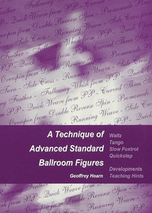 A Technique of Advanced Standard Ballroom Figures 