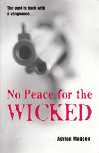 No Peace for the Wicked 