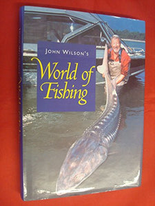 John Wilson's World of Fishing 