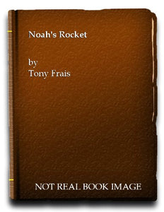 Noah's Rocket 