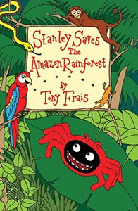 Stanley Saves the Amazon Rainforest 