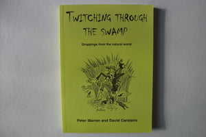 Twitching Through the Swamp 