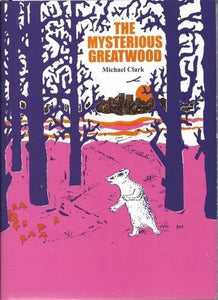 The Mysterious Greatwood 