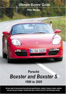 Porsche Boxster and Boxster S 1996 to 2005 