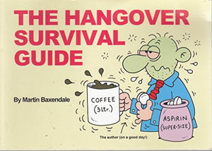 The Hangover Survival Guide 