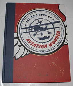 The 2010 Book of Aviation Wonder 