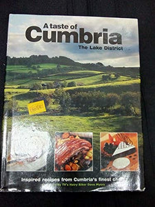 A Taste of Cumbria, the Lake District 