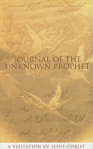 Journal of the Unknown Prophet 