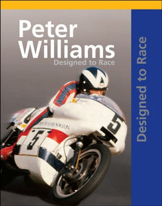 Peter Williams - Designed to Race 