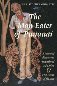 The Man-eater of Punanai 