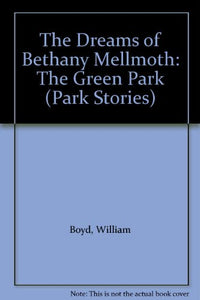 The Dreams of Bethany Mellmoth 