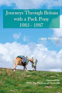 Journeys Through Britain with a Pack Pony 