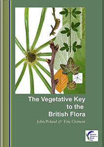 The Vegetative Key to the British Flora 