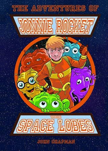 The Adventures of Jonnie Rocket - The Space Lobes 