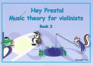 Hey Presto! Music Theory For Violinists Book 3 