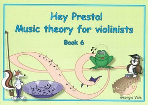 Hey Presto! Music Theory For Violinists Book 6 